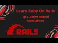 Ruby On Rails Tutorial Active Record Associations