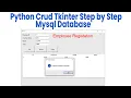 Python Crud Tkinter Step by Step Mysql Database