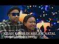 KISAH KASIH DI MALAM NATAL | COVER BY AMOS LARATMASE \u0026 CHRISTY