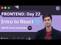 Day 22 Frontend Spotify Clone Conclusion Intro to React