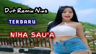 niha saua dut remix nias terbaru