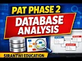 PAT Phase 2 - Database Analysis Step-by-Step Guide Sirantwi Education