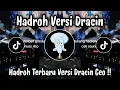 Lagu HADROH DRACIN - DJ CEO VERSI HADROH | DJ BATU GIOK KOPLO VIRAL TIKTOK 