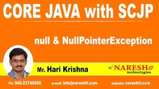 NULL NullPointerException Java Tutorial By Mr Hari Krishna