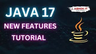 Learn Java 17 New Features Java Tutorials Ashok IT