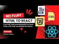 07 - HTML to React No Fluff