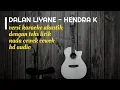 Download Lagu DALAN LIYANE - Hendra Kumbara | Versi Karaoke Gitar Akustik Dengan Teks Lirik