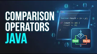 Comparison Operators in Java Tutorial MUST WATCH