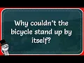 Download Lagu Why Couldn’t The Bicycle Stand Up By Itself?