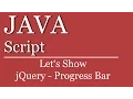 Let s Show - jQuery Tutorial Progressbar jQuery UI CSS HTML