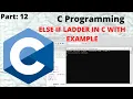 C programming Tutorial ELSE IF LADDER IN C WITH EXAMPLE