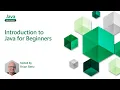 Introduction to Java for Beginners Java for Beginners