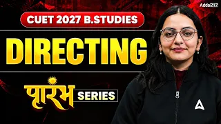 CUET Business Studies 2027 | Directing in One Shot | CUET Preparation 2027