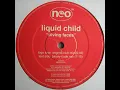 Liquid Child - Diving Faces (Original Club Mix) 1998