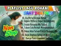 Download Lagu KOMPILASI LAGU ROHANI SAAT TEDUH 2025 PALING DICARI