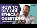 How to Decode Tricky Ethics Questions IC RC Peer Recovery Exam Prep with Coach J Lewis