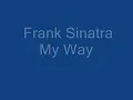 Frank Sinatra, My Way, With Lyrics