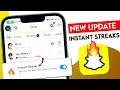 Snapchat New UPDATE Start Instant Streaks from Day 1