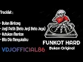 Download Lagu FUNKOT HARD BULAN BINTANG - JANJI PUTIH (BETA JANJI BETA JAGA) FULL VERSION BUKAN ORIGINAL