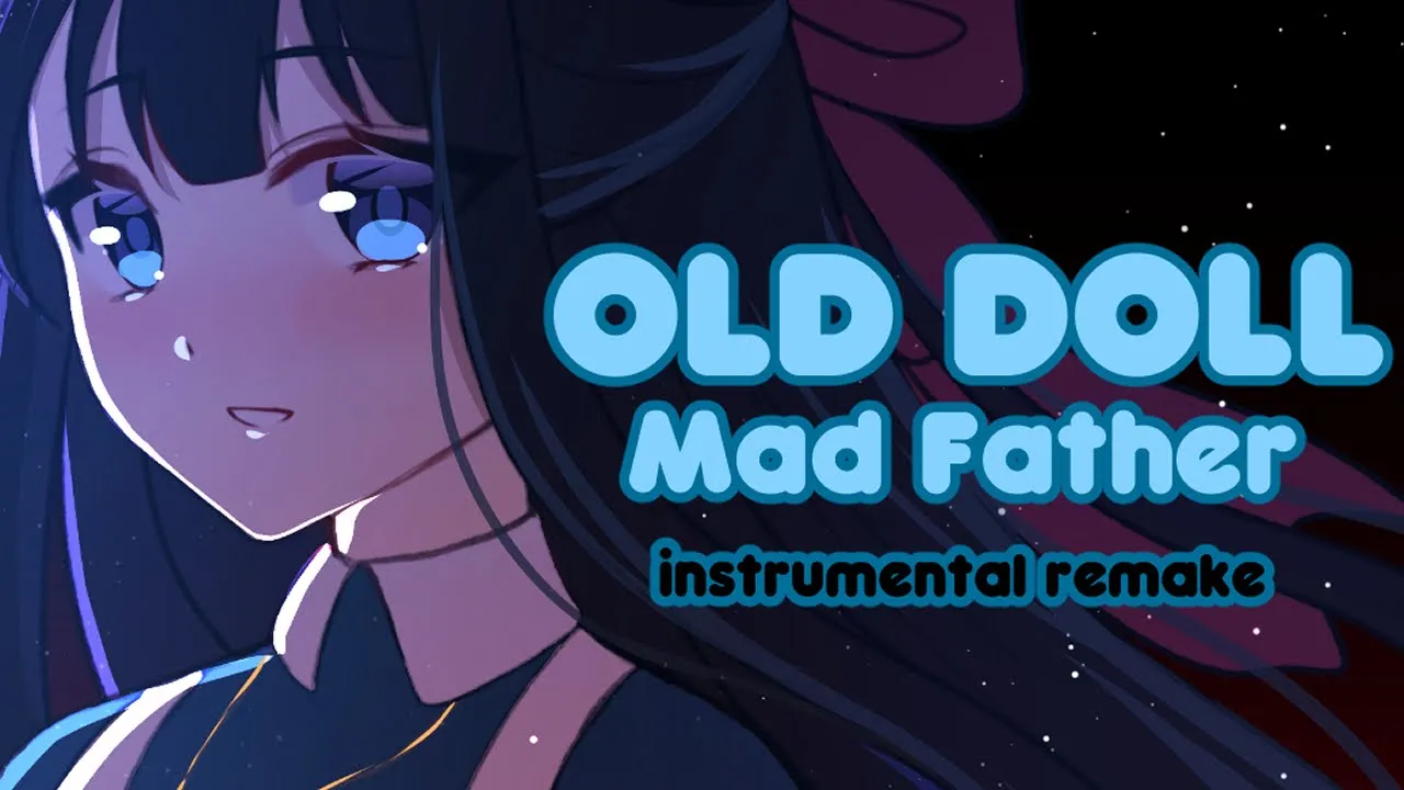 Old Doll Instrumental Remake