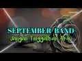 Download Lagu September Band - Jangan Tinggalkan Aku ( Lirik )