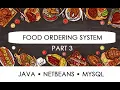 Food Ordering System Part 3 of 3 Tutorial