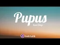 Hanin Dhiya-Pupus[Dewa19] | [Lirik]🎶