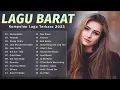 Top hits 30 lagu barat 2023-spotify