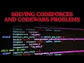 Solving Simple Codeforces and Codewars Problems
