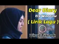Download Lagu Dear Diary - Els Warouw ( Lirik Lagu ) 🎵 Dear diary ku ingin bercerita | Viral TikTok