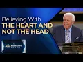 Lagu Believing With The Heart And Not The Head | Jesse Duplantis