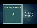 All to Myself | Dan + Shay | Audio World | Audio Song