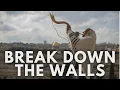 Download Lagu Break down the Walls | Sound of Shofar | Shofar blast |