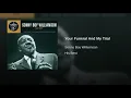 Your Funeral And My Trial