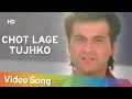 Download Lagu Chot Lage Tujhko | Raja Songs | Madhuri Dixit | Sanjay Kapoor | Udit Narayan | Alka Yagnik