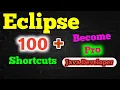 100 Eclipse Shortcuts Become A Pro Java Developer aadiandjava