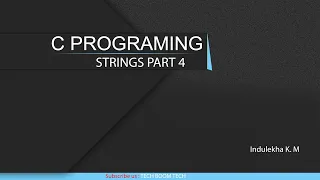 C PROGRAMMING-STRINGS-PART 4