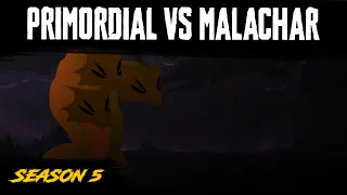 PRIMORDIAL VS MALACHAR