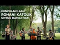 Lagu Rohani Katolik – Doa Musik untuk Sukacita dan Pengharapan