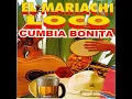 EL Mariachi Loco