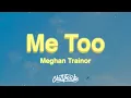 Download Lagu Meghan Trainor - Me Too (Lyrics)