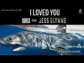 I Loved You - KUNGS feat. Jess Glynne (2024)