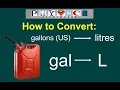 EASY How to Convert Gallons to Litres gal to L