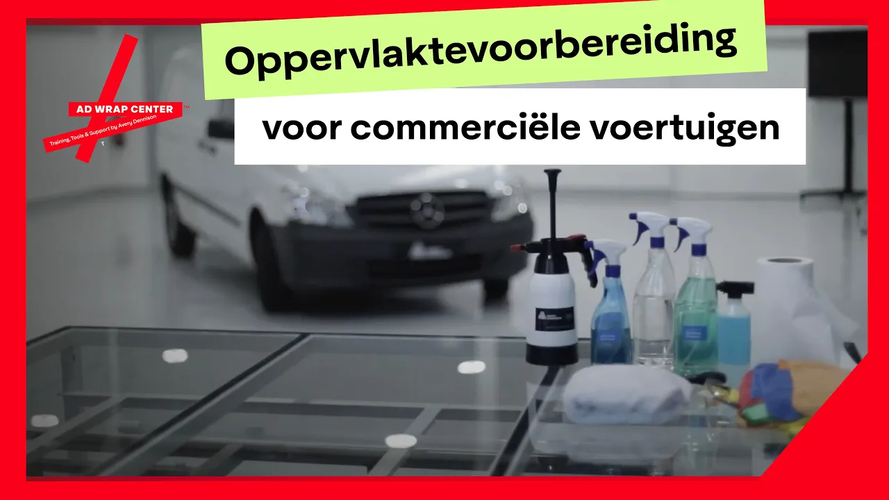 03 Oppervlaktevoorbereiding voor commerciële voertuigen (AD Wrap Center)