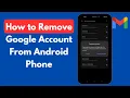 how to remove google account from android phone