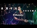 Download Lagu Arya - Suksma !! #dirumahAja ( Official Vidio )