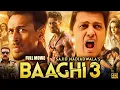 Download Lagu Baaghi 3 Full Movie In Hindi | Tiger Shroff | Shraddha Kapoor | Riteish Deshmukh | Blockbuster Movie