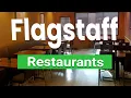 Top 10 Best Restaurants in Flagstaff Arizona USA - English