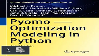 Pyomo Optimization Modeling in Python Springer Optimization and Its Applications Book
