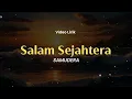 Lagu Salam Sejahtera ,  Satu Nama Tetap Di Hati , Hanya Satu Persinggahan (Lirik) - Samudera